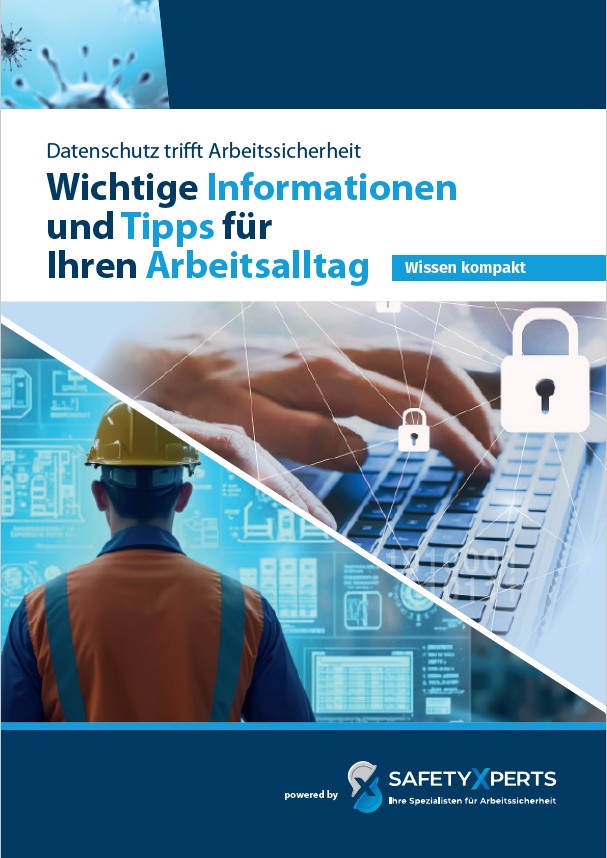 Datenschutz trifft Arbeitssicherheit